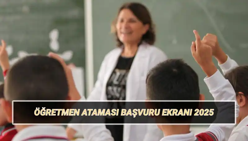 15 Bin Öğretmen Ataması İçin Başvuru Süreci Başladı: Tüm Detaylar Burada!