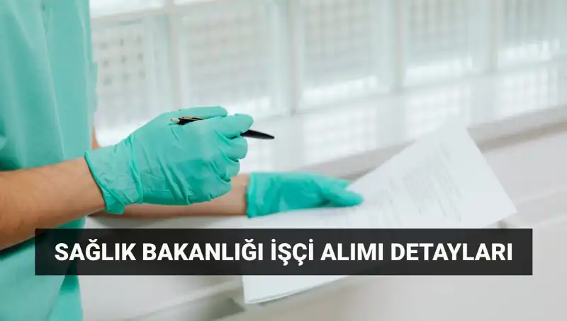 İŞKUR'dan Sağlık Bakanlığı'na Özel İşçi Alımı: 3.658 Yeni İstihdam Fırsatı!