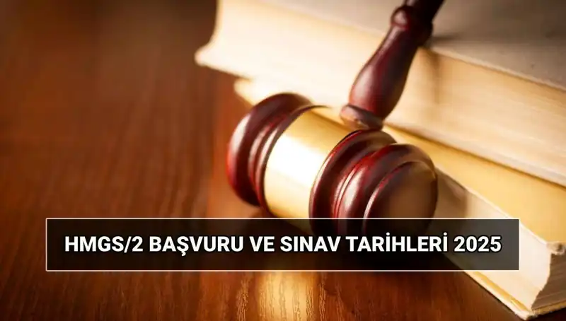 2025 HMGS/2 Sınavı: Başvuru Tarihleri ve Detaylar Açığa Çıkıyor!