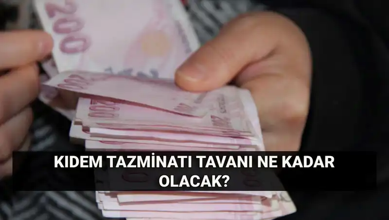Temmuz'da Kıdem Tazminatı Tavanı Ne Kadar Olacak? 2025 Hesaplamaları Açıklıyoruz!