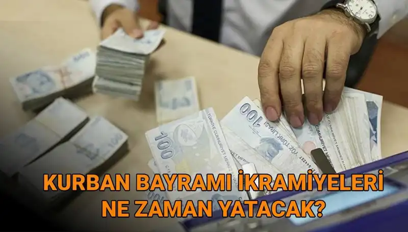 Kurban Bayramı 2025 Emekli İkramiyeleri Ödeme Tarihleri Açıklandı!