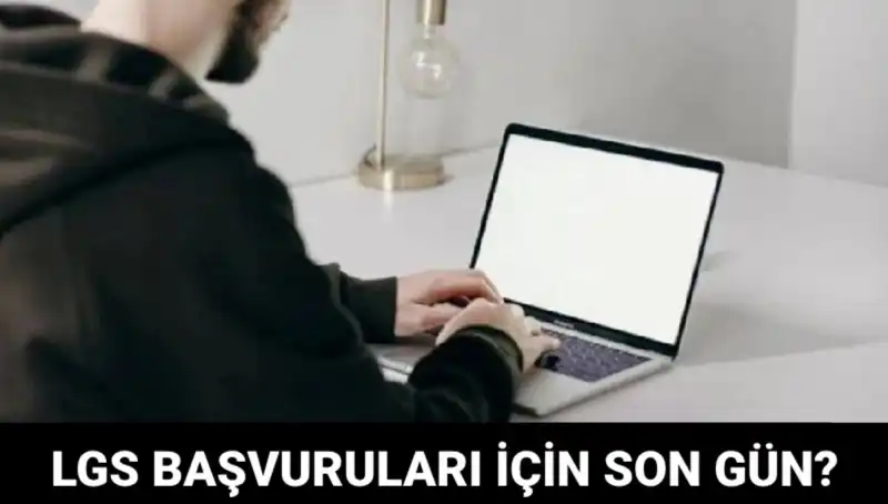 LGS Başvuruları İçin Son Tarih Geldi Çattı: 2025 LGS Bitiş Tarihleri Nedir?
