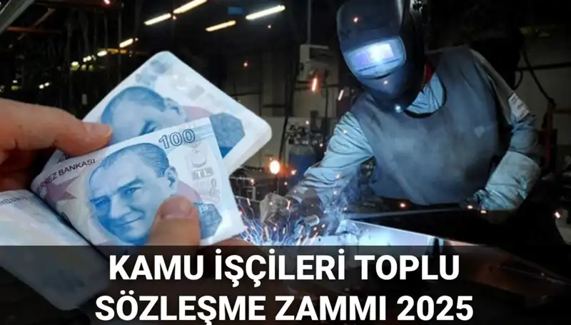 2025 Kamu İşçilerine Yüzde Kaç Zam Yolda? Detaylar Açıklandı!