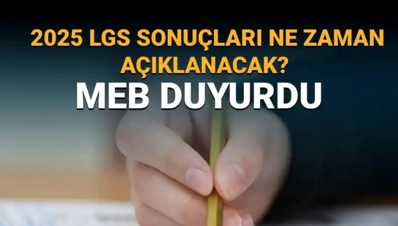 2025 LGS Sonuçları İçin Heyecan Dorukta: Tarih Açıkladı!