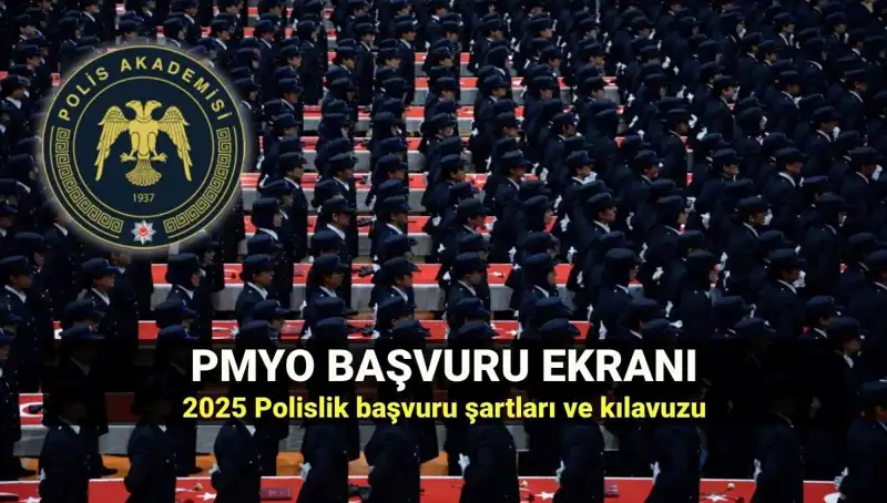2025 PMYO Başvurusu İle Polisiye Kariyere Adım Atın!