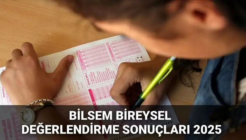 BİLSEM 2025 Değerlendirme Sonuçları! Kayıt Hakları ve Sorgulama Nasıl Yapılacak?