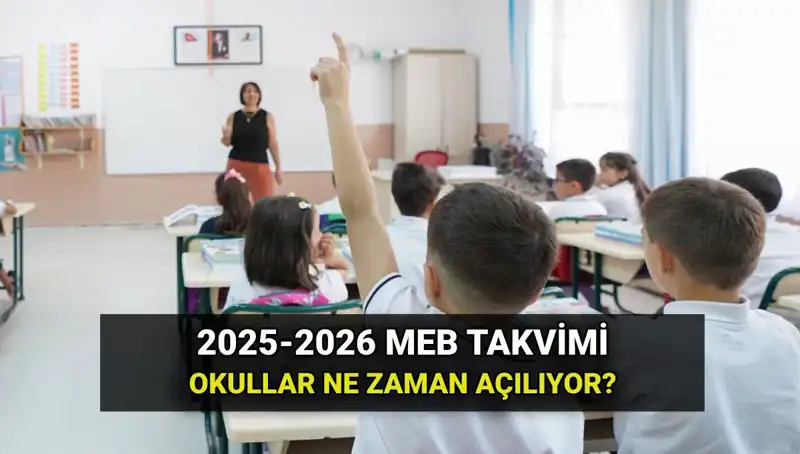 Okullar Ne Zaman Açılıyor? 2024-2025 Eğitim Takvimi Açıklandı!