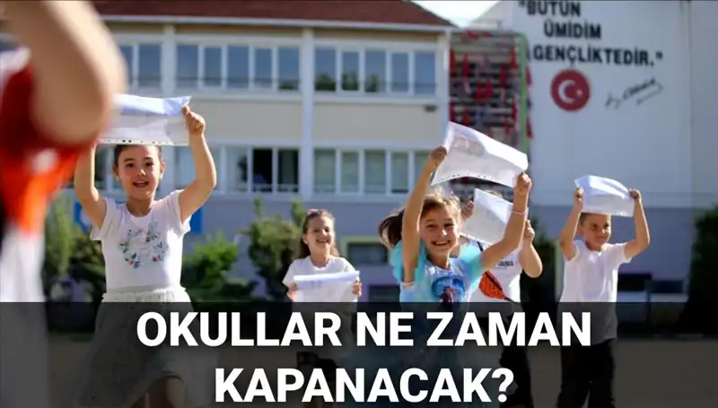 Okullar Ne Zaman Kapanacak? 2024-2025 Yaz Tatili Takvimi Hakkında Her Şey