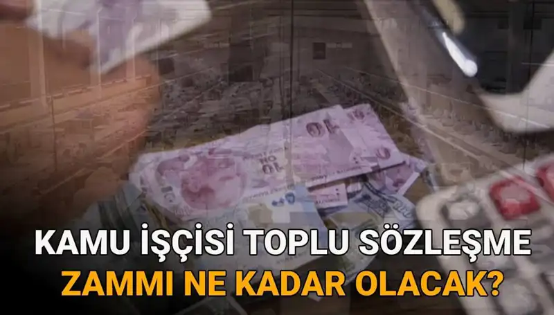 2025 Kamu İşçileri Toplu Sözleşme Zamları: Son Gelişmeler Müzakere Masasında