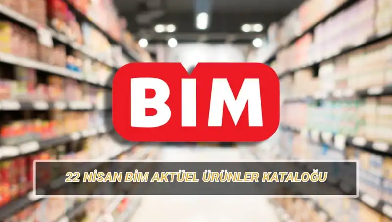 BİM Aktüel Kataloğu 22 Nisan’da Neleri İçeriyor? Kişisel ve Bebek Bakım Ürünleri Geliyor!