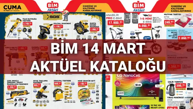 BİM 14 Mart Cuma Aktüel Kataloğu: Yılın En İyi Fırsatları Raflarda!
