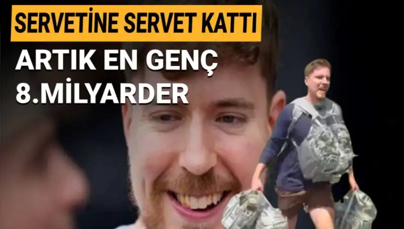 MrBeast: 1 Milyar Dolarla En Genç Milyarder Olma Hikayesi